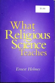 Cover of What Religious Science Teaches by Ernest Shurtleff Holmes