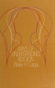 Front cover of Ways of understanding religion by Walter H. Capps