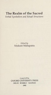 Front cover of The Realm of the Sacred by Sitakant Mahapatra