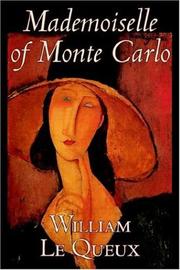 Front cover of Mademoiselle of Monte Carlo by William Le Queux