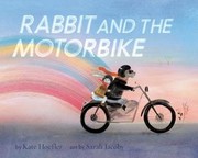 Front cover of Rabbit and the Motorbike by Kate Hoefler