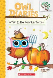 Front cover of Trip to the Pumpkin Farm by Rebecca Elliott