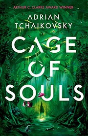 Front cover of Cage of Souls by Adrian Tchaikovsky
