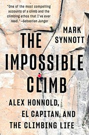 Cover of The Impossible Climb by Mark Synnott