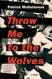 Cover of Throw Me to the Wolves by Patrick McGuinness
