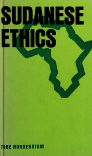 Cover of Sudanese ethics by Tore Nordenstam
