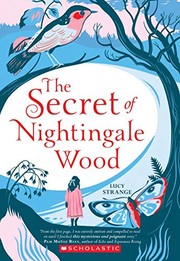 Front cover of The secret of Nightingale Wood by Lucy Strange