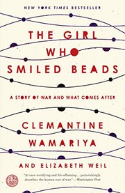 Front cover of The girl who smiled beads by Clemantine Wamariya