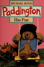 Cover of Paddington Has Fun by Michael Bond