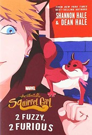 Front cover of The unbeatable squirrel girl by Shannon Hale