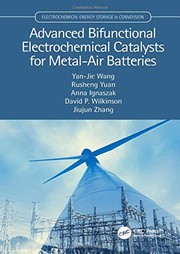 Front cover of Advanced Bifunctional Electrochemical Catalysts for Metal-Air Batteries by Yan-Jie Wang