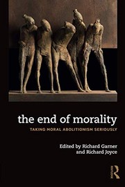 Front cover of The End of Morality by Richard Garner
