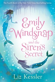 Front cover of Emily Windsnap and the Siren's Secret (Emily Windsnap #4) by Liz Kessler
