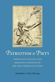 Front cover of Patriotism and Piety by Jonathan J. Den Hartog