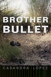 Cover of Brother Bullet by Casandra López