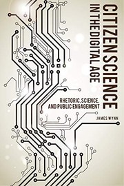 Cover of Citizen Science in the Digital Age by James Wynn
