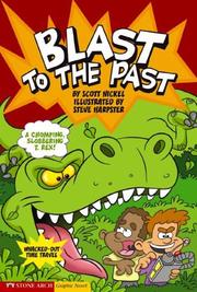 Front cover of Blast to the past by Scott Nickel