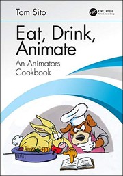 Cover of Eat, Drink, Animate by Tom Sito