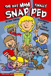 Cover of The day mom finally snapped by Bob Temple