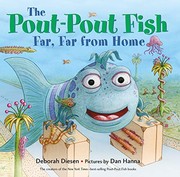 Front cover of The pout-pout fish, far, far from home by Deborah Diesen