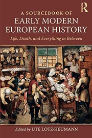 Front cover of A Sourcebook of Early Modern European History by Ute Lotz-Heumann