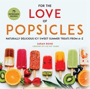 Front cover of For the Love of Popsicles by Sarah Bond
