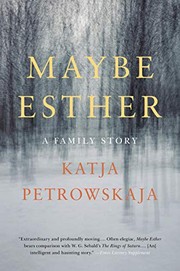 Cover of Maybe Esther by Katja Petrowskaja