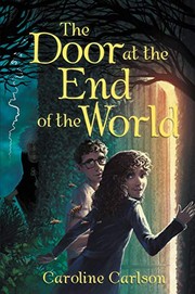 Cover of The Door at the End of the World by Caroline Carlson