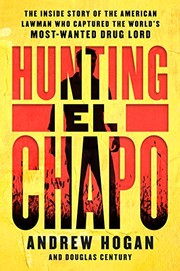 Front cover of Hunting El Chapo by Andrew Hogan