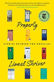 Cover of Property by Lionel Shriver