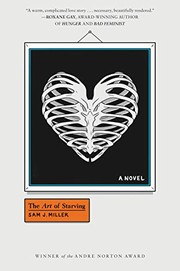Front cover of The art of starving by Sam J. Miller