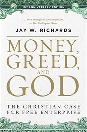 Cover of Money, Greed, and God 10th Anniversary Edition by Jay W. Richards