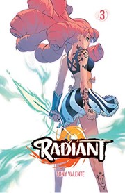 Front cover of Radiant, Vol. 3 by Tony Valente