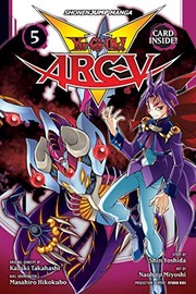 Front cover of Yu-Gi-Oh! Arc-V, Vol. 5 by Shin Yoshida