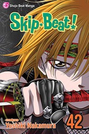 Front cover of Skip·Beat!, Vol. 42 by Yoshiki Nakamura