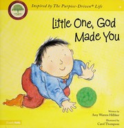 Front cover of Little one, God made you by Amy Warren Hilliker