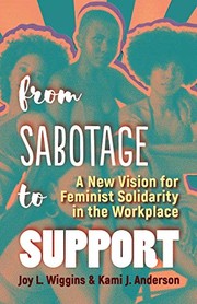 Cover of From Sabotage to Support by Joy L. Wiggins