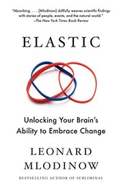 Cover of Elastic by Leonard Mlodinow