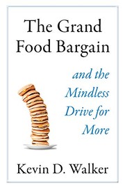 Front cover of The Grand Food Bargain by Kevin Walker