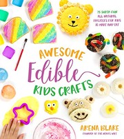 Front cover of Awesome Edible Kids Crafts by Arena Blake