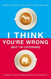 Front cover of I Think You're Wrong by Sarah Stewart Holland