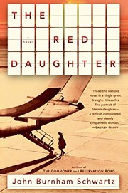 Front cover of The Red Daughter by John Burnham Schwartz