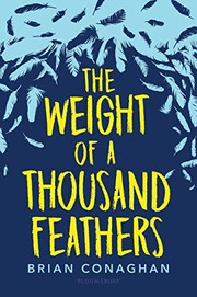 Front cover of The Weight of a Thousand Feathers by Brian Conaghan