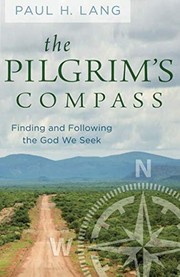 Cover of The Pilgrim's Compass by Paul H. Lang