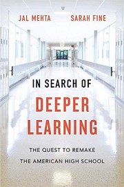 Front cover of In Search of Deeper Learning by Jal Mehta