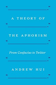 Front cover of A Theory of the Aphorism by Andrew Hui