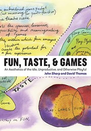 Cover of Fun, Taste, & Games by John Sharp