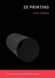 Cover of 3D Printing by John M. Jordan