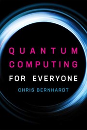 Cover of Quantum Computing for Everyone by Chris Bernhardt