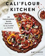 Cover of Cali'flour Kitchen by Amy Lacey